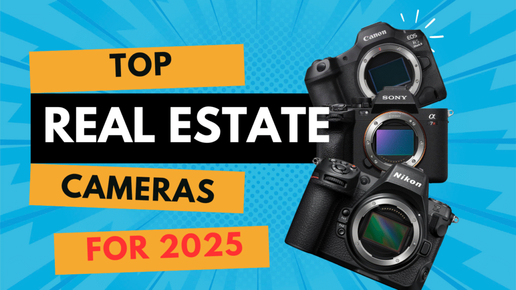 Best Cameras For Real Estate Photography