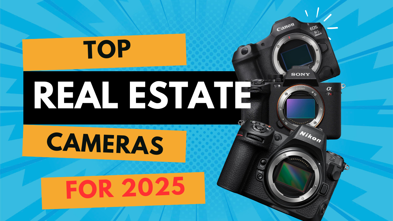 Best Cameras For Real Estate Photography